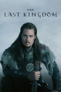 Смотреть Последнее королевство (1 сезон) онлайн